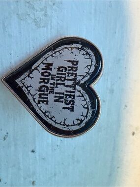 Heart Shaped Enamel Pin-“Prettiest Girl In The Morgue” Black and White